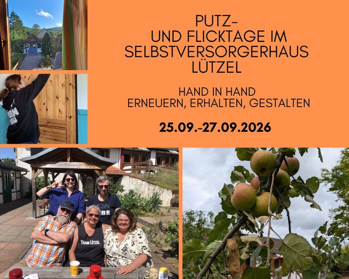 Putz- und Flicktage im Selbstversorgerhaus Lützel, 25.09.–27.09.2026: erneuern, erhalten, gestalten